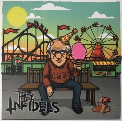 Thee Infidels ‎– All We Got LP